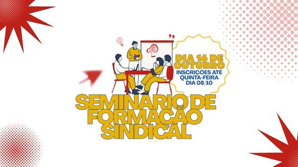 SINTAJ PROMOVE SEMINÁRIO DE FORMAÇÃO SINDICAL
