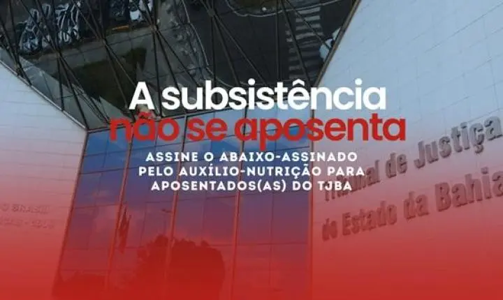 SINTAJ DISPONIBILIZA ABAIXO-ASSINADO PELA CRIAÇÃO DO AUXÍLIO-NUTRIÇÃO PARA APOSENTADAS E APOSENTADOS; ASSINE PARA APOIAR