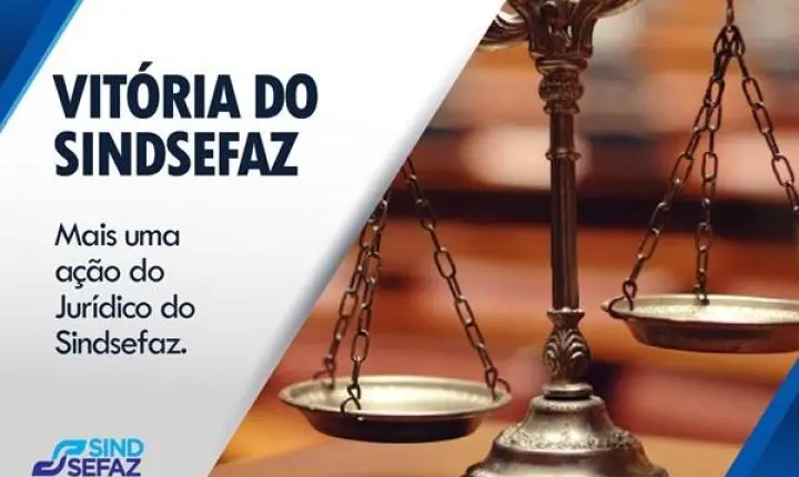 Vitória do Sindsefaz garante cerca de R$ 152 mil por ano a 255 fazendários